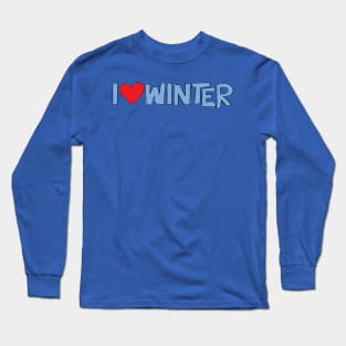 I Heart Winter Illustrated Text with a heart Long Sleeve T-Shirt